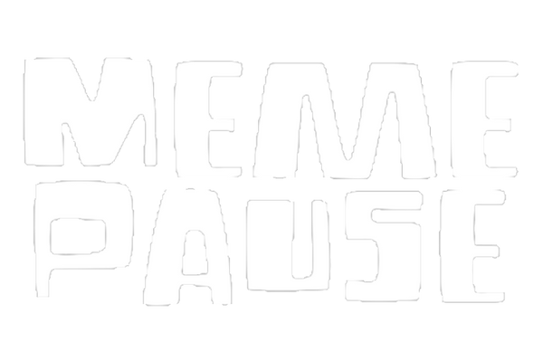 Meme Pause